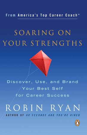 Soaring on Your Strengths Paperback by Robin Ryan