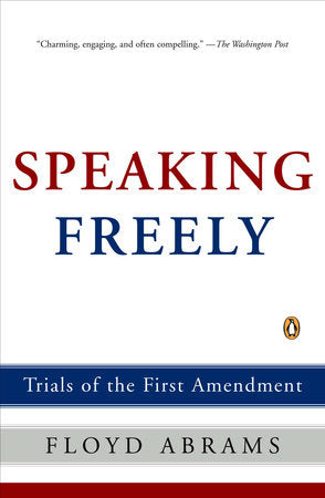 Speaking Freely Paperback by Floyd Abrams