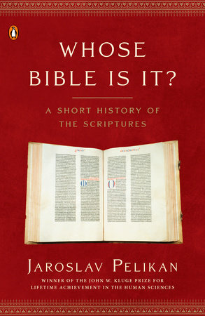 Whose Bible Is It? Paperback by Jaroslav Pelikan