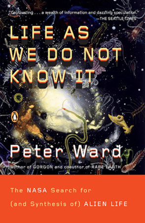 Life as We Do Not Know It Paperback by Peter Ward