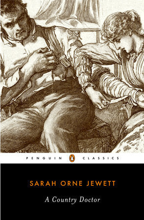 A Country Doctor Paperback by Sarah Orne Jewett
