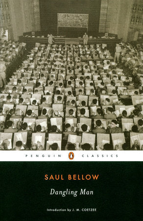 Dangling Man Paperback by Saul Bellow