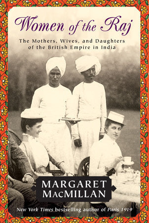 Women of the Raj Paperback by Margaret MacMillan