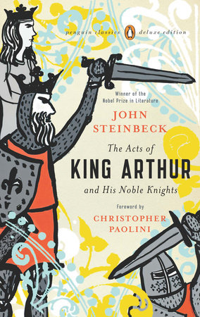 The Acts of King Arthur and His Noble Knights Paperback by John Steinbeck
