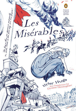 Les Miserables Paperback by Victor Hugo; Translated with Notes by Christine Donougher; Introduction by Robert Tombs; Cover illustrated by Jillian Tamaki