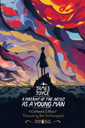 A Portrait of the Artist as a Young Man Paperback by James Joyce; Foreword by Karl Ove Knausgaard; Notes by Seamus Deane; Cover illustrated by Roman Muradov