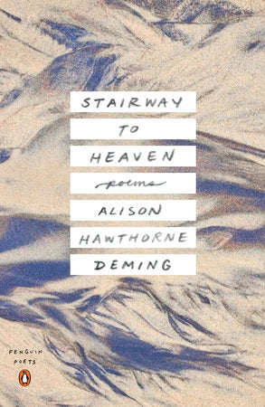 Stairway to Heaven Paperback by Alison Hawthorne Deming