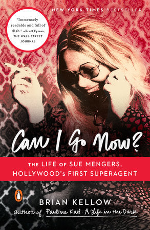 Can I Go Now? Paperback by Brian Kellow