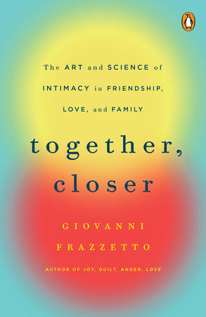Together, Closer Paperback by Giovanni Frazzetto