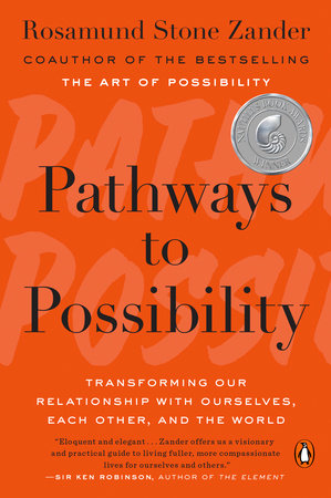 Pathways to Possibility Paperback by Rosamund Stone Zander