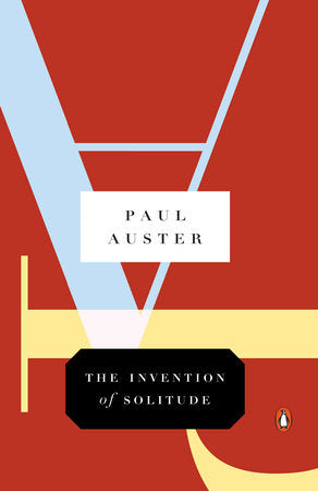 The Invention of Solitude Paperback by Paul Auster