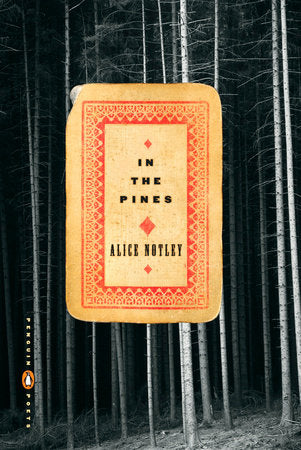 In the Pines Paperback by Alice Notley