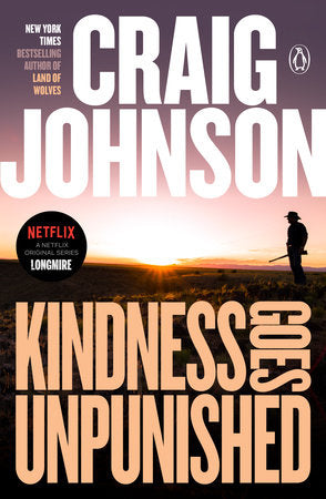 Kindness Goes Unpunished Paperback by Craig Johnson