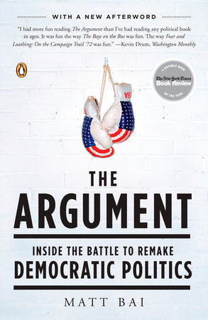 The Argument Paperback by Matt Bai