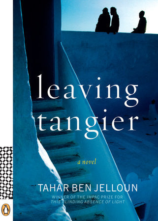 Leaving Tangier Paperback by Tahar Ben Jelloun