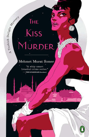 The Kiss Murder Paperback by Mehmet Murat Somer