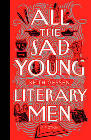 All the Sad Young Literary Men Paperback by Keith Gessen