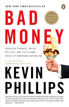 Bad Money Paperback by Kevin Phillips