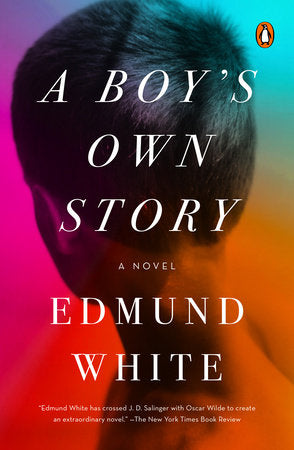 A Boy's Own Story Paperback by Edmund White
