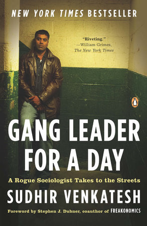 Gang Leader for a Day Paperback by Sudhir Venkatesh