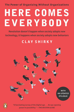 Here Comes Everybody Paperback by Clay Shirky
