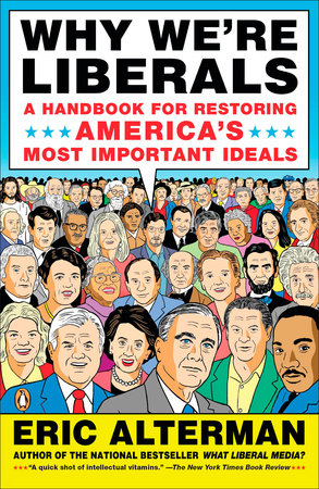 Why We're Liberals Paperback by Eric Alterman
