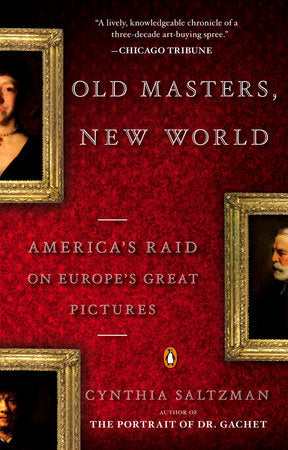 Old Masters, New World Paperback by Cynthia Saltzman