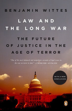Law and the Long War Paperback by Benjamin Wittes