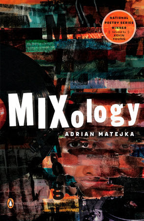 Mixology Paperback by Adrian Matejka