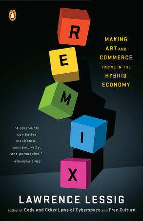 Remix Paperback by Lawrence Lessig