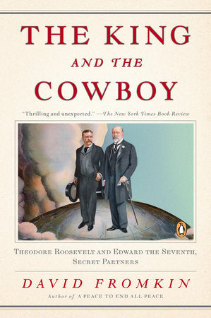 The King and the Cowboy Paperback by David Fromkin