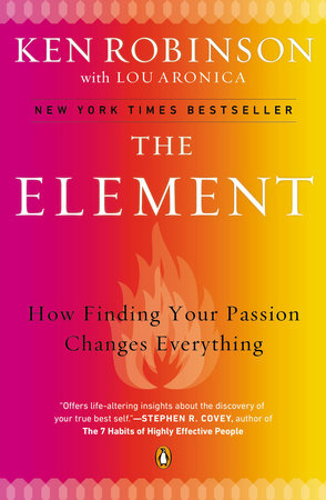 The Element Paperback by Sir Ken Robinson, PhD, with Lou Aronica