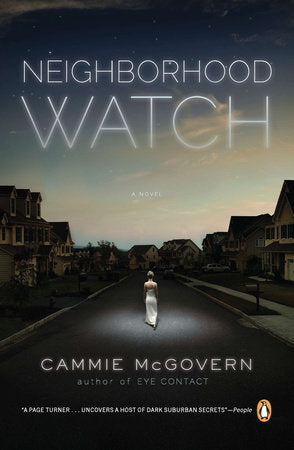 Neighborhood Watch Paperback by Cammie McGovern