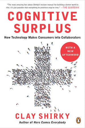 Cognitive Surplus Paperback by Clay Shirky