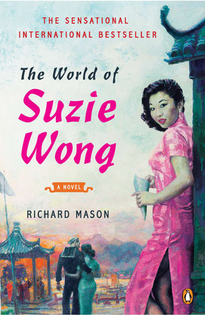 The World of Suzie Wong Paperback by Richard Mason