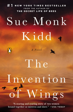 The Invention of Wings Paperback by Sue Monk Kidd