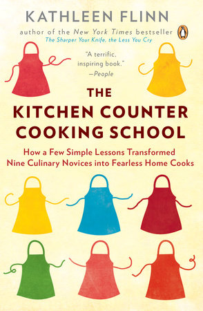 The Kitchen Counter Cooking School Paperback by Kathleen Flinn