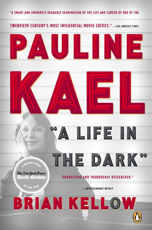 Pauline Kael Paperback by Brian Kellow