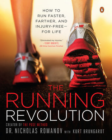 The Running Revolution Paperback by Dr. Nicholas Romanov with Kurt Brungardt
