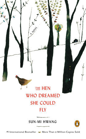 The Hen Who Dreamed She Could Fly Paperback by Sun-mi Hwang; Illustrated by Nomoco