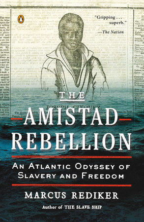 The Amistad Rebellion Paperback by Marcus Rediker