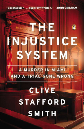 The Injustice System Paperback by Clive Stafford Smith