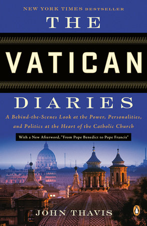 The Vatican Diaries Paperback by John Thavis