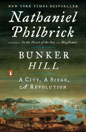 Bunker Hill Paperback by Nathaniel Philbrick
