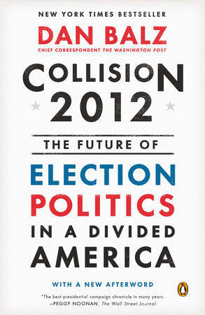 Collision 2012 Paperback by Dan Balz