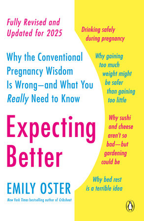Expecting Better TR by Emily Oster