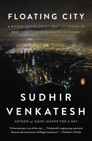Floating City Paperback by Sudhir Venkatesh