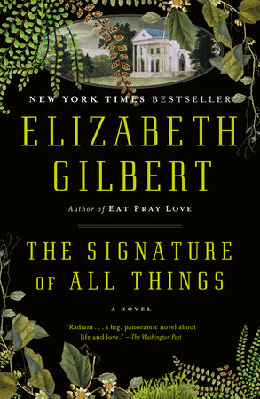The Signature of All Things Paperback by Elizabeth Gilbert