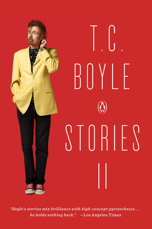 T.C. Boyle Stories II Paperback by T.C. Boyle