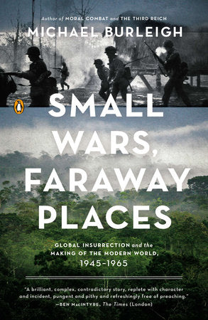 Small Wars, Faraway Places Paperback by Michael Burleigh